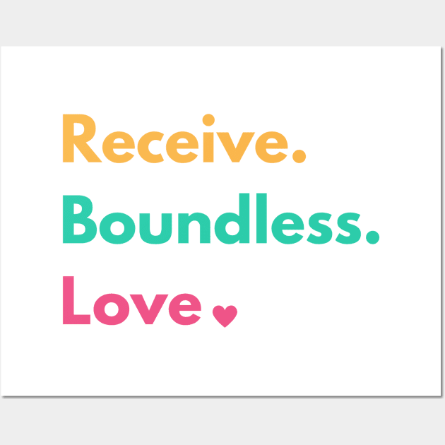 Receive Boundless Love Wall Art by Benny Merch Pearl